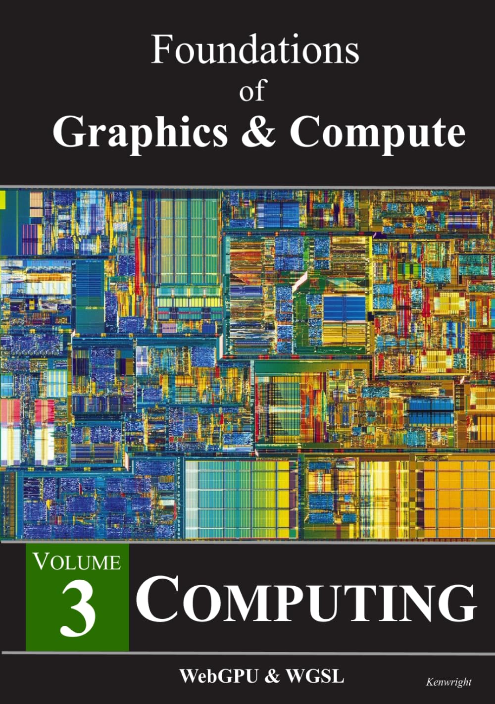 Foundations of Graphics & Compute - Volume 3: Computing  (Hardback) Cover