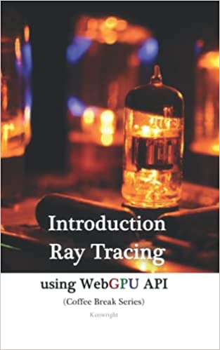 Introduction to Ray-Tracing using WebGPU API Cover